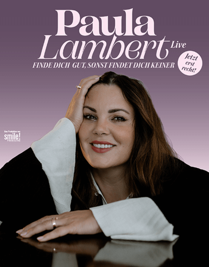 Seidenweberhaus Krefeld Event Paula Lambert - Finde dich gut, sonst findet dich keiner