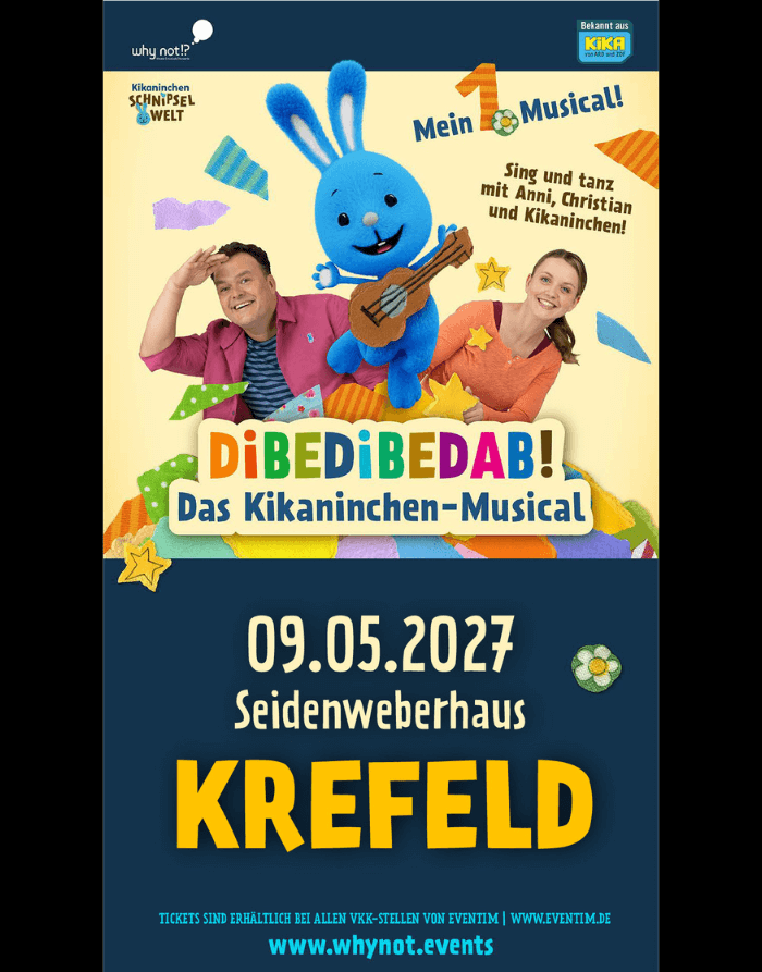Seidenweberhaus Krefeld Event Dibedibedab - Das Kikaninchen-Musical